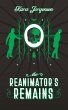 The Reanimator's Remains (The... - Bild 1