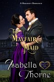 The Mayfair Maid (Spinsters of the North, #2) (eBook, ePUB)