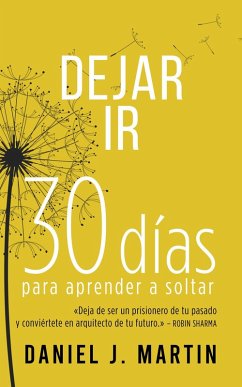 Cover Dejar Ir: 30 días para aprender a soltar (eBook, ePUB)