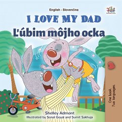 I Love My Dad Ľubim môjho ocka (eBook, ePUB) - Admont, Shelley; KidKiddos Books