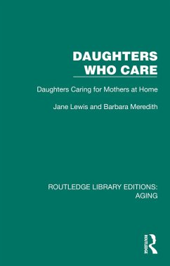 Daughters Who Care (eBook, PDF) - Lewis, Jane; Meredith, Barbara