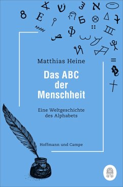 Das ABC der Menschheit (Mängelexemplar) - Heine, Matthias