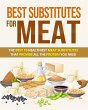Best Substitutes for Meat (eBook, ePUB) - Bild 1