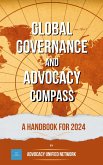 Global Governance and Advocacy Compass: a Handbook for 2024 (eBook, ePUB)