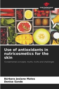Use of antioxidants in nutricosmetics for the skin - Matos, Bárbara Josiane;Sande, Denise