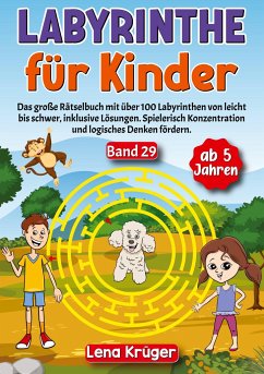 Labyrinthe für Kinder ab 5 Jahren - Band 29 - Krüger, Lena