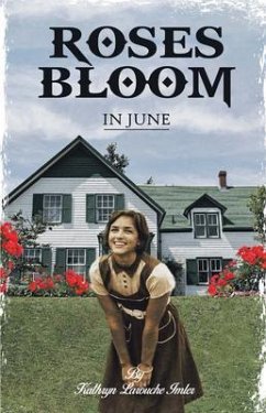 Roses Bloom in June (eBook, ePUB) - Larouche Imler, Kathryn