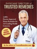 PHYSICIANS' DIRECTORY OF TRUSTED REMEDIES (eBook, ePUB) PHYSICIANS' DIRECTORY OF TRUSTED REMEDIES (eBook, ePUB)