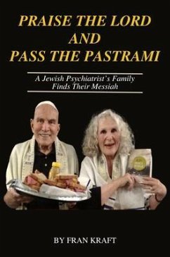 Praise The Lord & Pass The Pastrami (eBook, ePUB) - Kraft, Fran