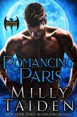 Romancing Paris (Warwick Dragons, #3) (eBook, ePUB)
