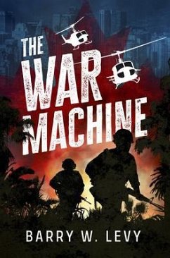 The War Machine (eBook, ePUB) - Levy, Barry W.
