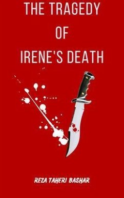 The tragedy of Irene's death (eBook, ePUB) - Taheribashar
