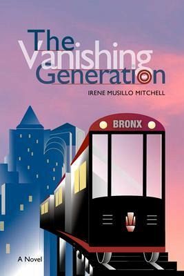 The Vanishing Generation (eBook, ePUB) The Vanishing Generation (eBook, ePUB)