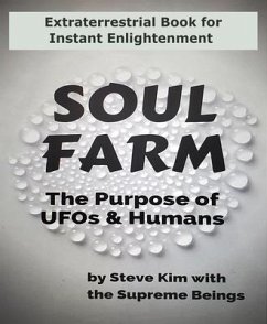Soul Farm (eBook, ePUB) - Kim, Steve; The Supreme Beings