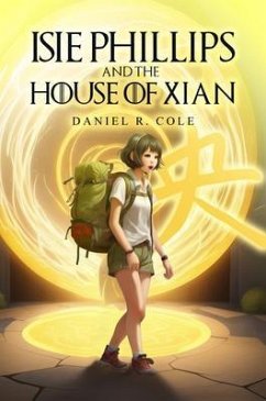 Cover Isie Phillips and the House of Xian (eBook, ePUB)