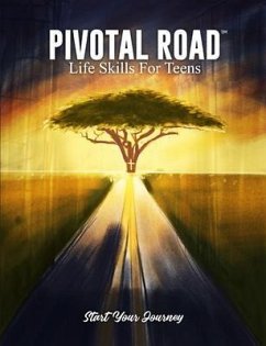 Cover Pivotal Road Life Skills for Teens Start Your Journey (eBook, ePUB)