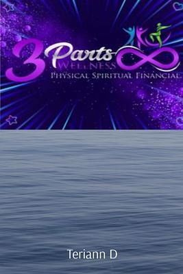 3 Parts Wellness (eBook, ePUB) 3 Parts Wellness (eBook, ePUB)