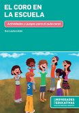 El coro en la escuela (eBook, PDF) El coro en la escuela (eBook, PDF)