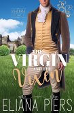 The Virgin and the Vixen (The Ashbourne Legacy, #3) (eBook, ePUB)