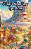 Olivia's NightTime Symphony (eBook, ePUB) Olivia's NightTime Symphony (eBook, ePUB)
