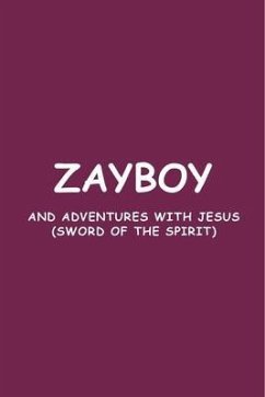 Cover ZAYBOY AND ADVENTURES WITH JESUS (eBook, ePUB)