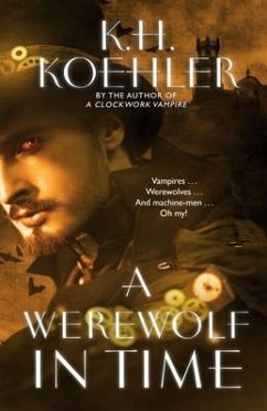 A WEREWOLF IN TIME (eBook, ePUB) - Koehler, K. H.