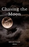 Chasing the Moon (eBook, ePUB)
