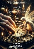 The Clockmaker and the Fairy of Dreams (eBook, ePUB) The Clockmaker and the Fairy of Dreams (eBook, ePUB)