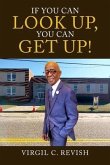 If You Can Look Up, You Can Get Up! (eBook, ePUB)