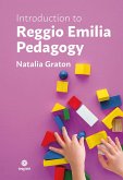 Introduction to Reggio Emilia Pedagogy (eBook, ePUB)