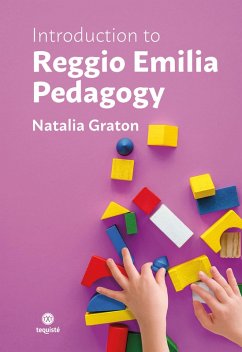 Introduction to Reggio Emilia Pedagogy (eBook, ePUB) - Graton, Natalia