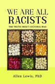 We are All Racists (eBook, ePUB)