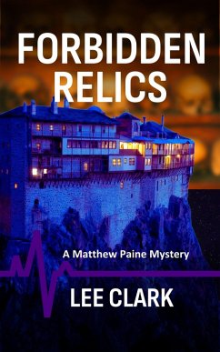Forbidden Relics (Matthew Paine Mysteries, #6) (eBook, ePUB) - Clark, Lee