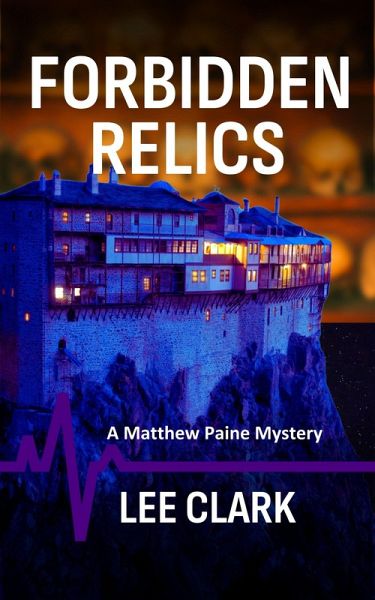 Forbidden Relics (Matthew Paine Mysteries, #6) (eBook, ePUB)