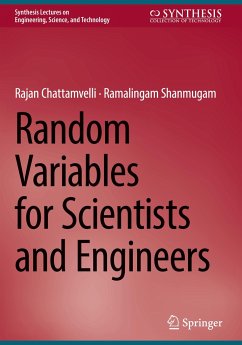Random Variables for Scientists and Engineers - Chattamvelli, Rajan;Shanmugam, Ramalingam