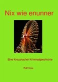 Nix wie enunner