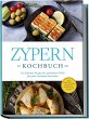 Zypern Kochbuch: Die leckersten Rezepte... - Bild 1
