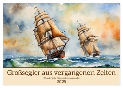 Großsegler aus vergangenen Zeiten (Wandkalender 2025 DIN A2 quer), CALVENDO Monatskalender - Calvendo;Kleemann, Claudia