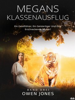 Megans Klassenausflug (eBook, ePUB) - Jones, Owen