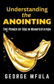 Understanding the Anointing (eBook, ePUB)