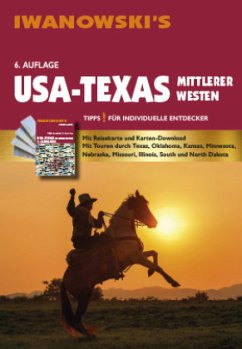 USA-Texas & Mittlerer Westen - Reiseführer von Iwanowski - Brinke, Dr. Margit;Kränzle, Dr. Peter