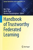 Handbook of Trustworthy Federated Learning Handbook of Trustworthy Federated Learning