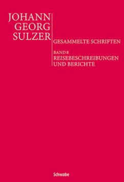 Reisebeschreibungen und Berichte - Sulzer, Johann Georg
