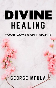 Divine Healing (eBook, ePUB) - Mfula, George