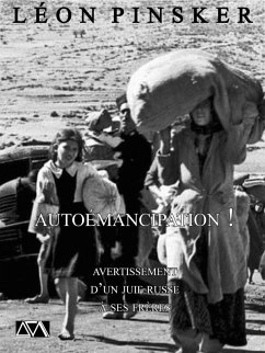Autoémancipation ! (eBook, ePUB) - Pinsker, Léon