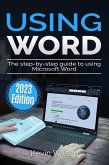 Using Microsoft Word - 2023 Edition (eBook, ePUB)