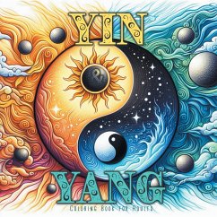 Yin and Yang Coloring Book for Adults - Publishing, Monsoon;Grafik, Musterstück