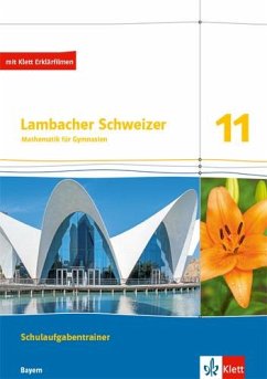Cover Lambacher Schweizer Mathematik 11. Schulaufgabentrainer. Ausgabe Bayern