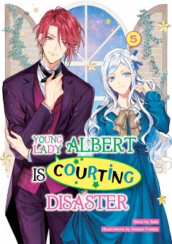 Young Lady Albert Is Courting Disaster: Volume 5 (eBook, ePUB) - Saki
