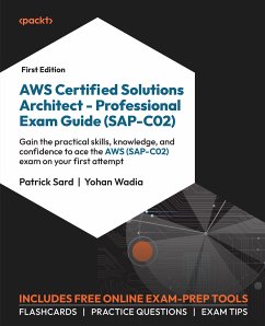 AWS Certified Solutions Architect - Professional Exam Guide (SAP-C02) (eBook, ePUB) - Sard, Patrick; Wadia, Yohan